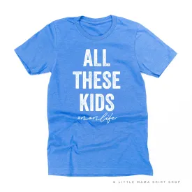 All These Kids - Unisex Tee