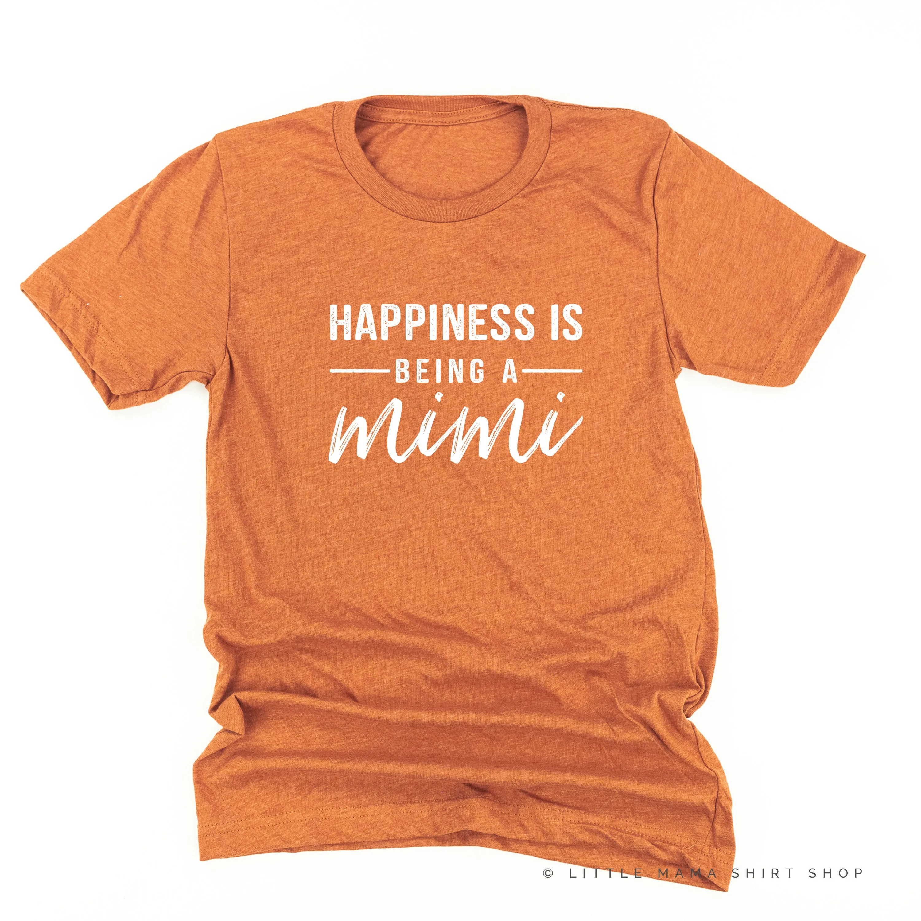 Happiness is Being a Mimi - Unisex Tee